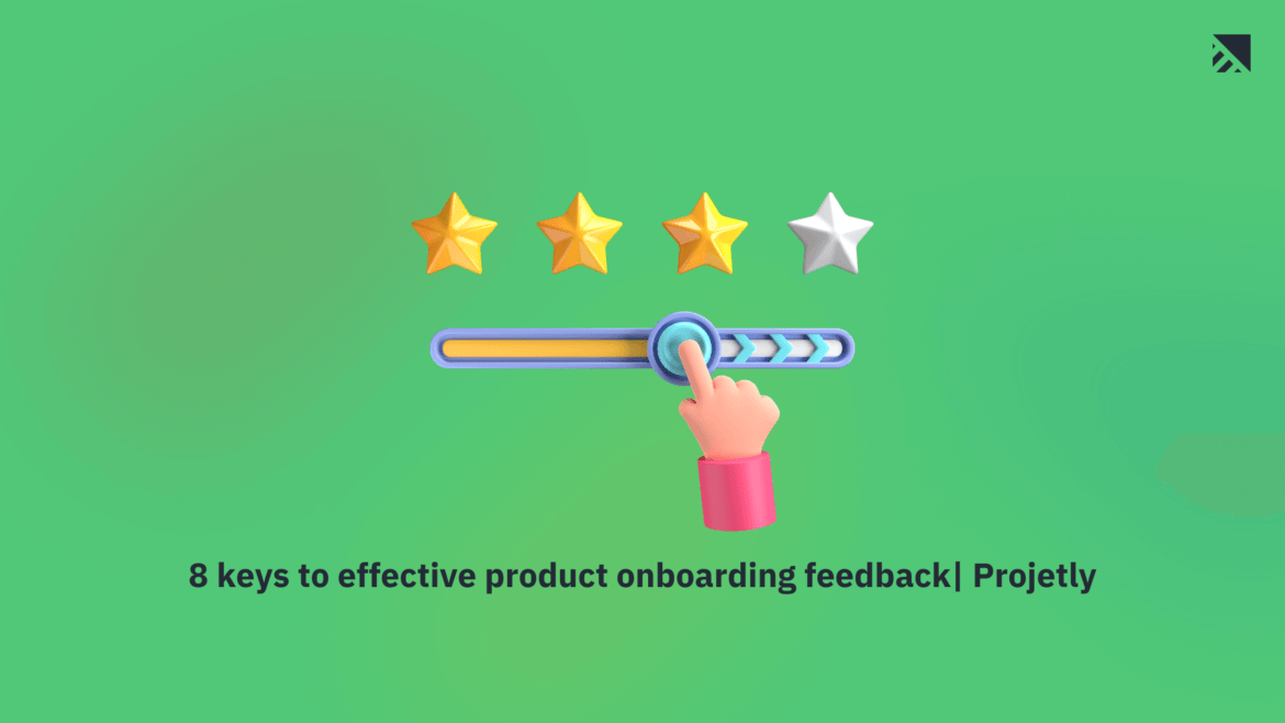 product onboarding feedback