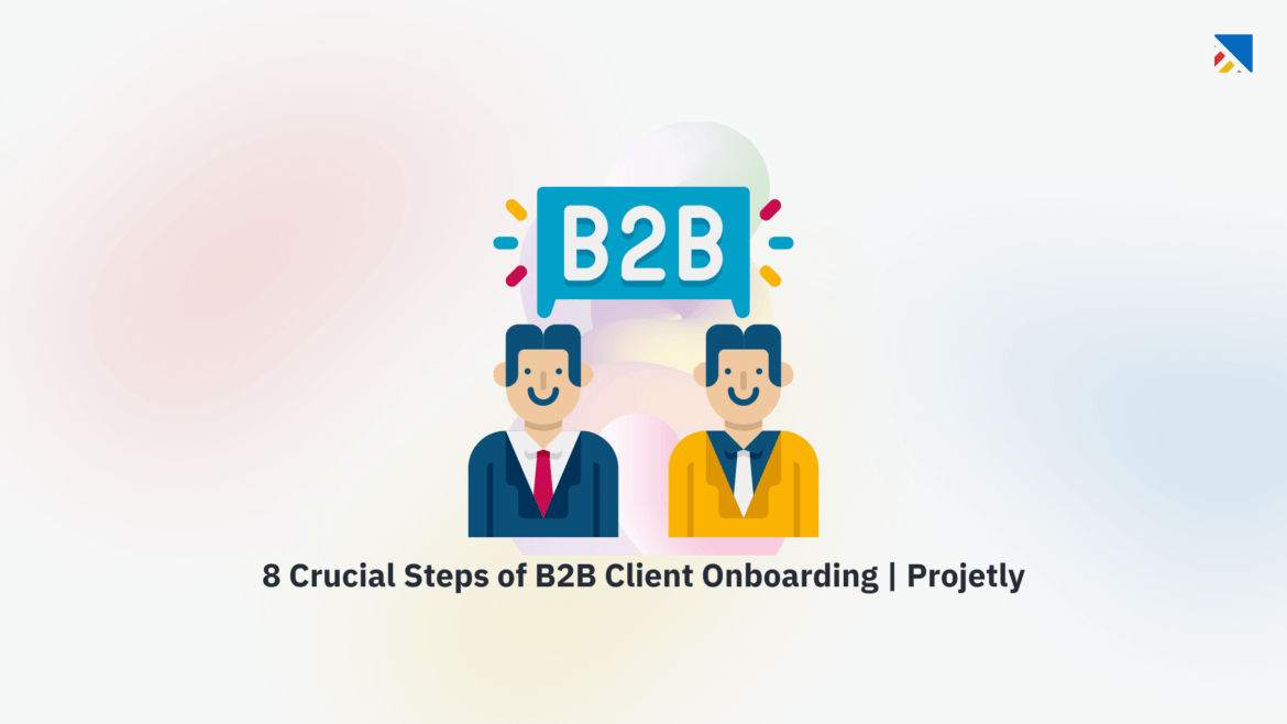 Crucial steps of b2b onboarding