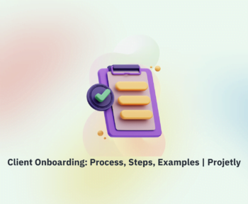 Client onboarding process, steps, examples