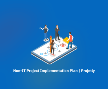 Non IT project implementation plan