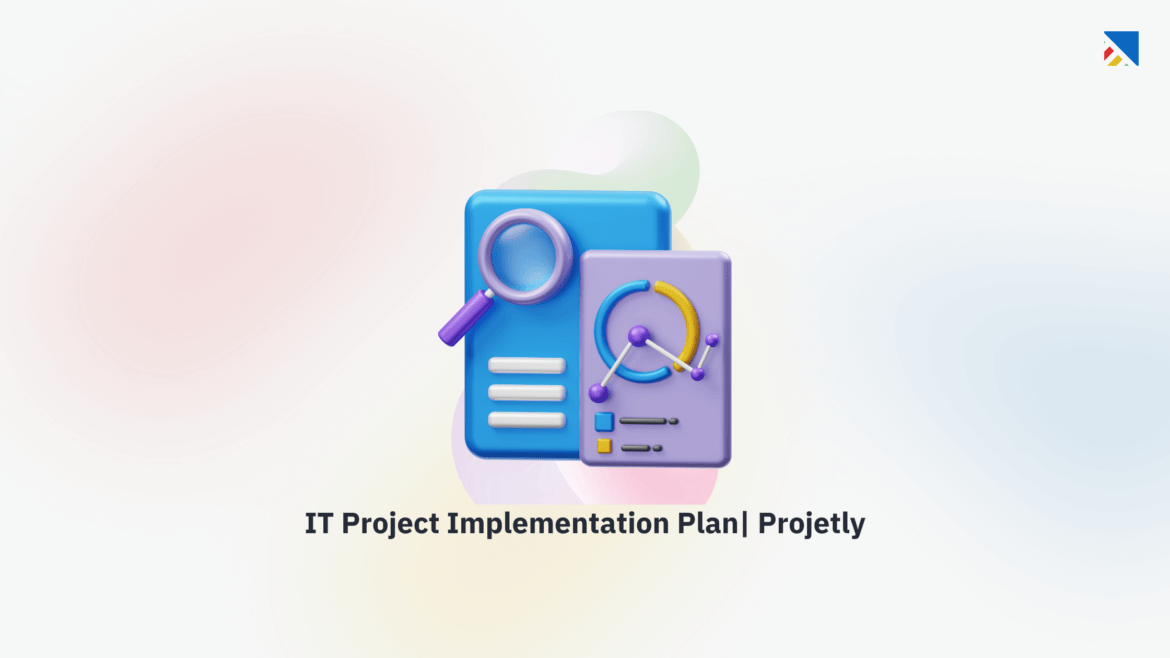 IT project implementation plan