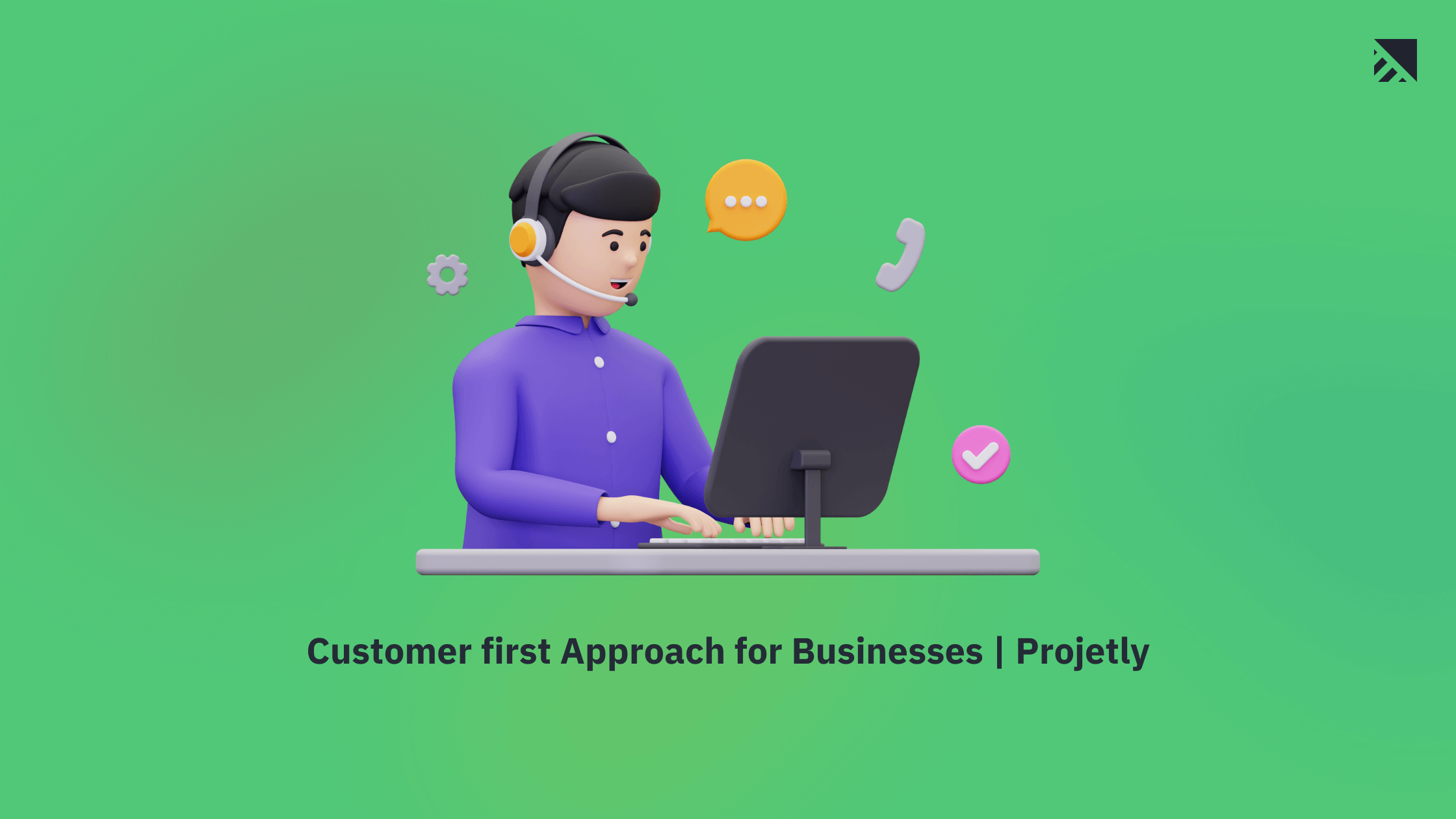 Customer first