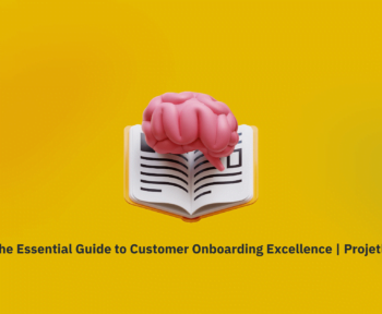 The Essential Guide to Customer Onboarding Excellence Thumbnail Image