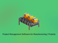 The Ultimate Guide to Project Management Software for Manufacturing: Streamlining Production and Efficiency